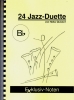 24 Jazz-Duette in Bb (tiefe Lage)