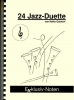 24 Jazz-Duette in C (Violinschl�ssel)