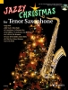 Jazzy Christmas For Tenor Saxophone